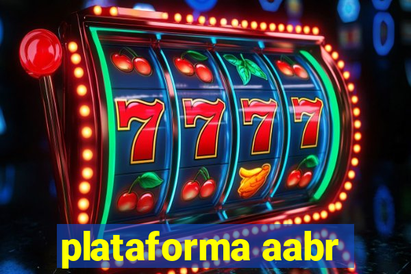 plataforma aabr